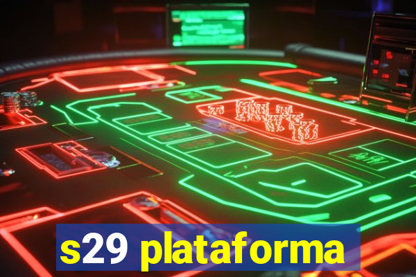 s29 plataforma